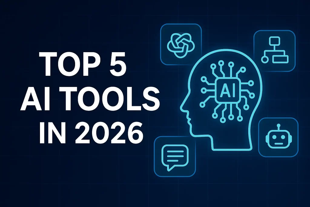 Top 5 AI tools in 2026 that will make day to day work easy